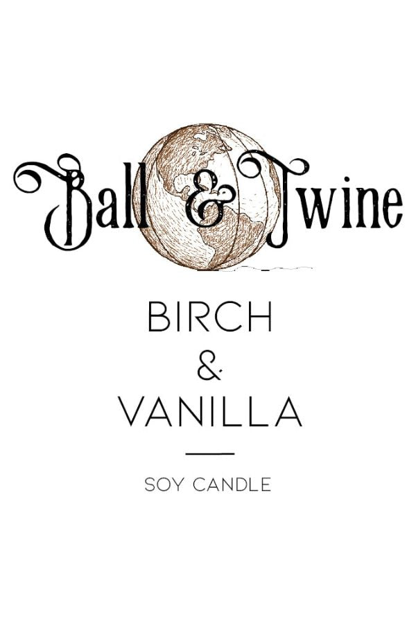 Birch + Vanilla | Ball + Twine