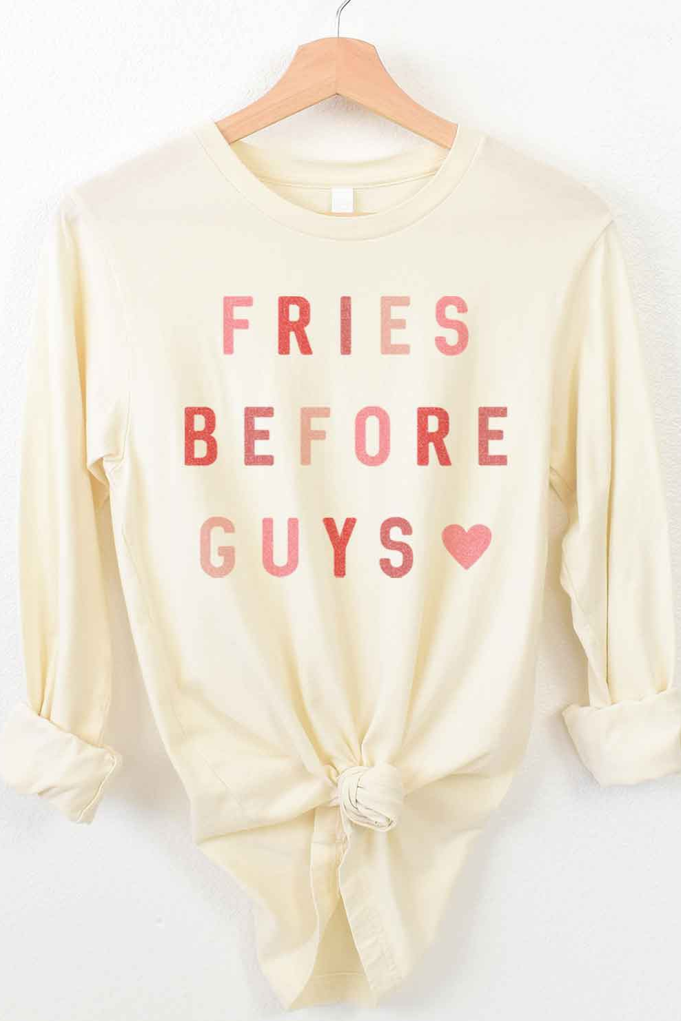 Fries Before Guys Tee